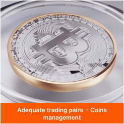 Adequate trading pairs  - Coins management