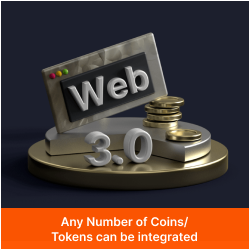 Any Number of Coins/Tokens can be integrated