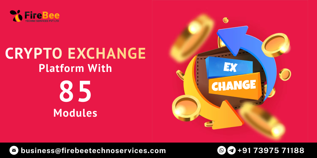 Build Crypto Exchange Platform With 85 Modules